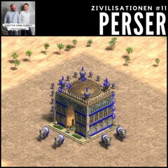 Zivilisationen #11: Perser