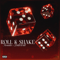 Roll & Shake