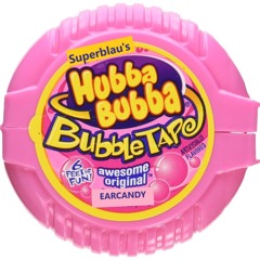 Hubba Bubba [EARCANDY]