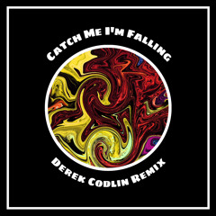 Catch Me I'm Falling (Long Intro).wav