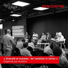 Diversité et inclusion : de l’ambition à l’action