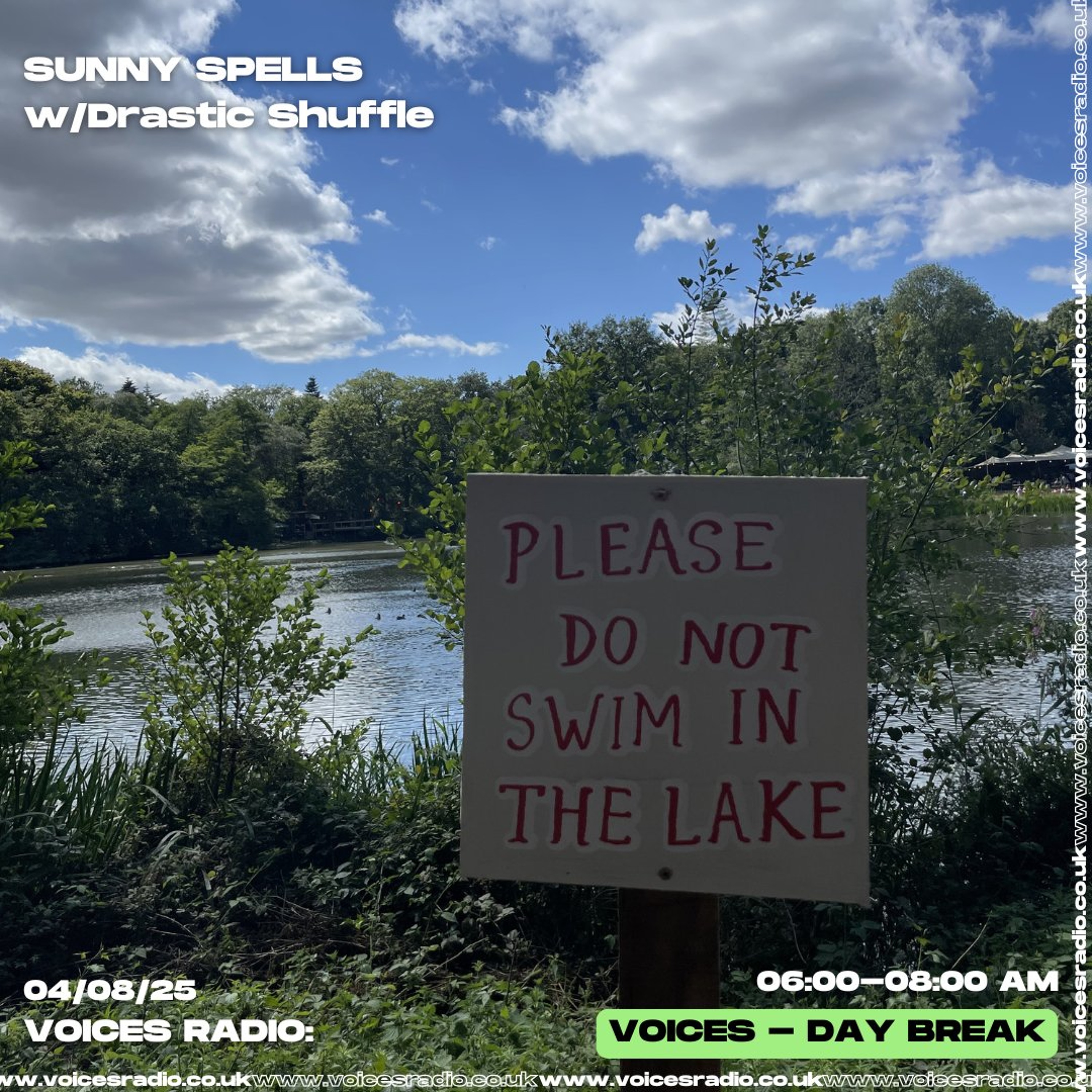 Sunny Spells w/ Drastic Shuffle - 05/08/26 - Voices Radio