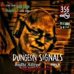 Dungeon Signals Podcast 356 - Bodhi Adityo