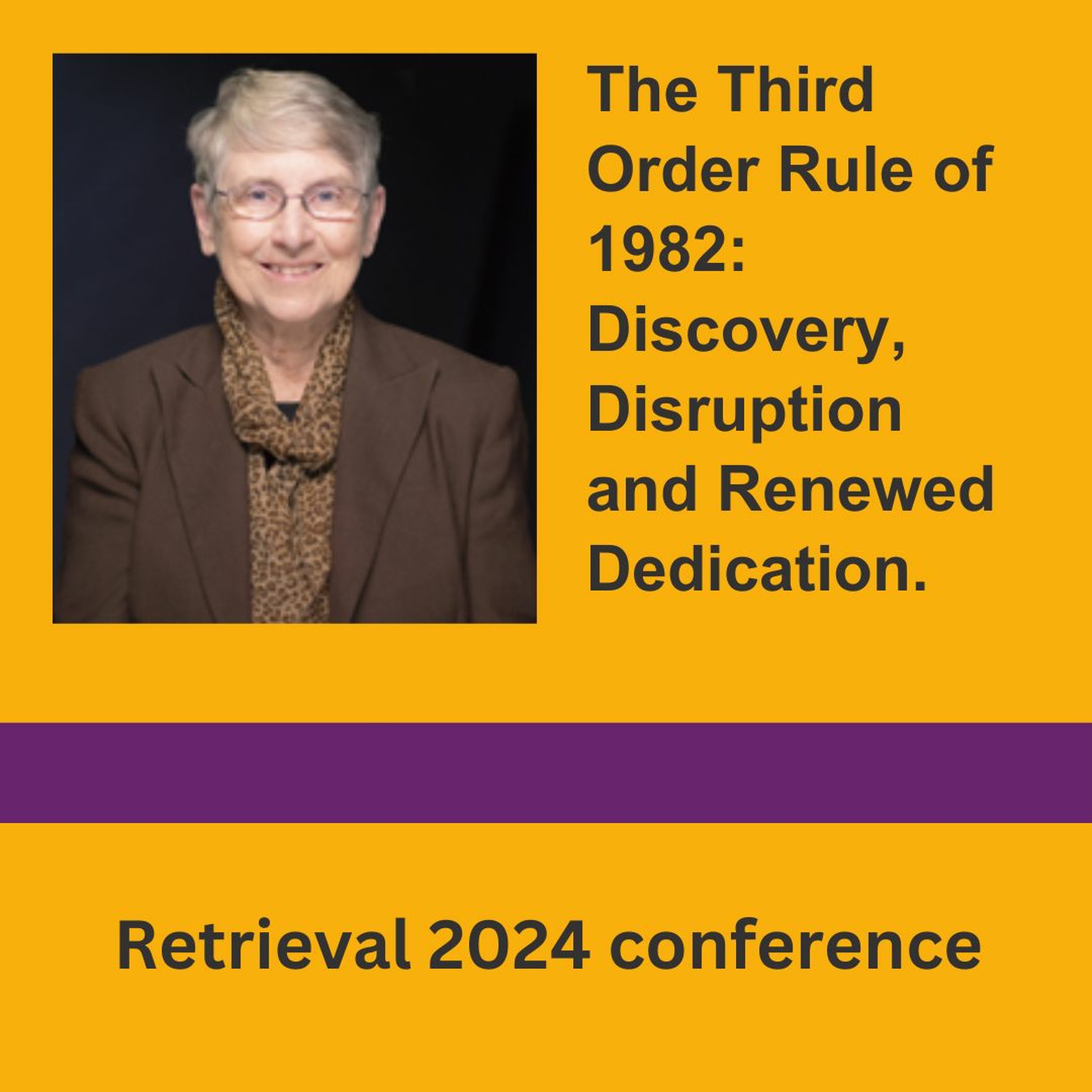 Margaret Carney: The Third Order Rule of 1982: Discovery, Disruption and Renewed Dedication episode artwork