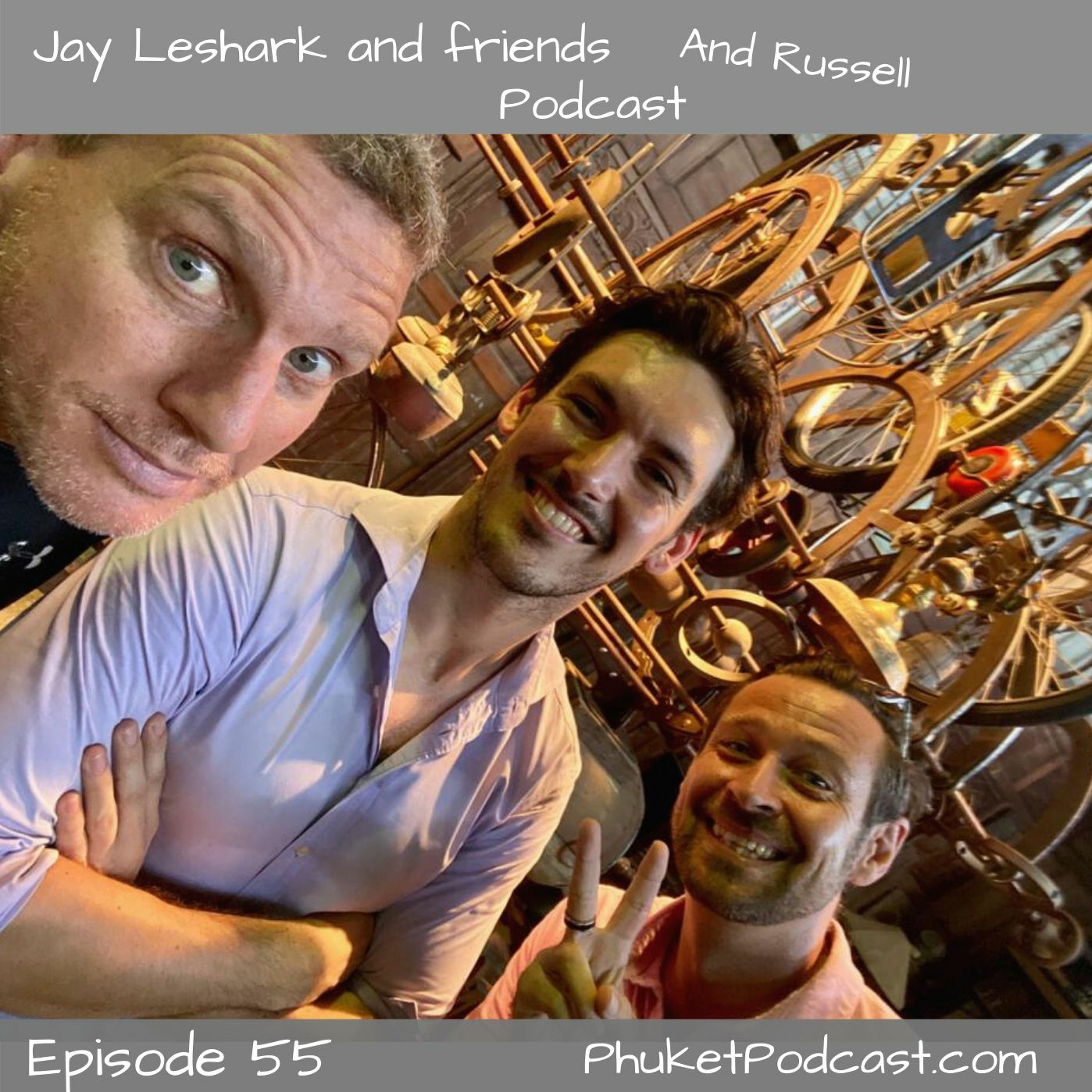 Jay leshark and friends, and Russell Podcast