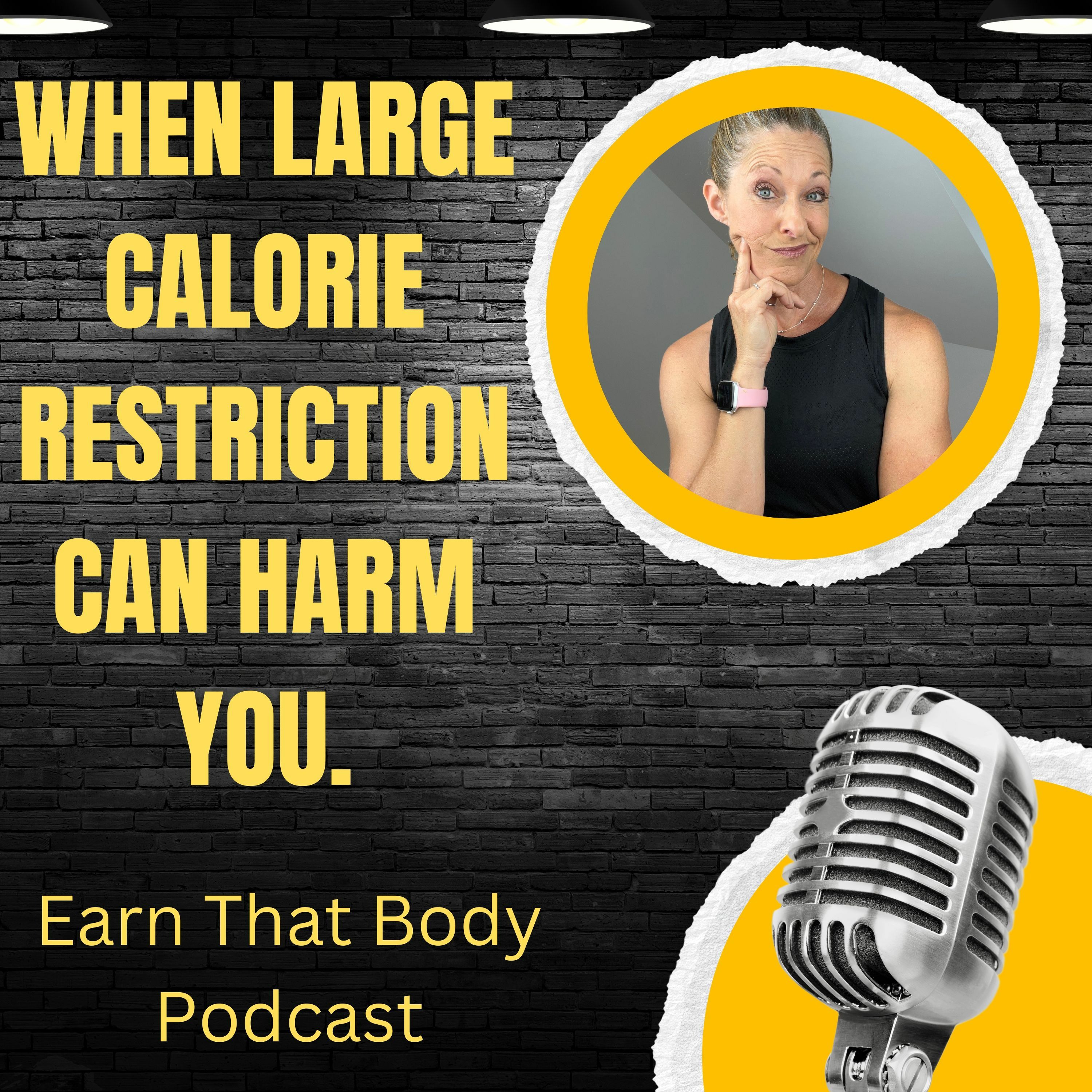 #333 How BIG Calorie Restriction Can Harm You