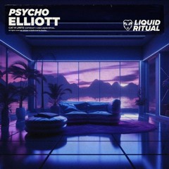 Psycho - Elliott