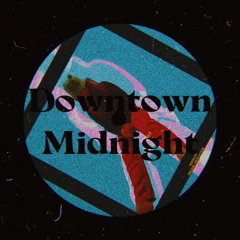 downtown midnight (prod. trav)