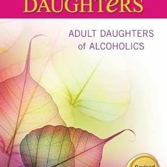 Access KINDLE 🎯 Perfect Daughters: Adult Daughters of Alcoholics by  Robert Ackerman