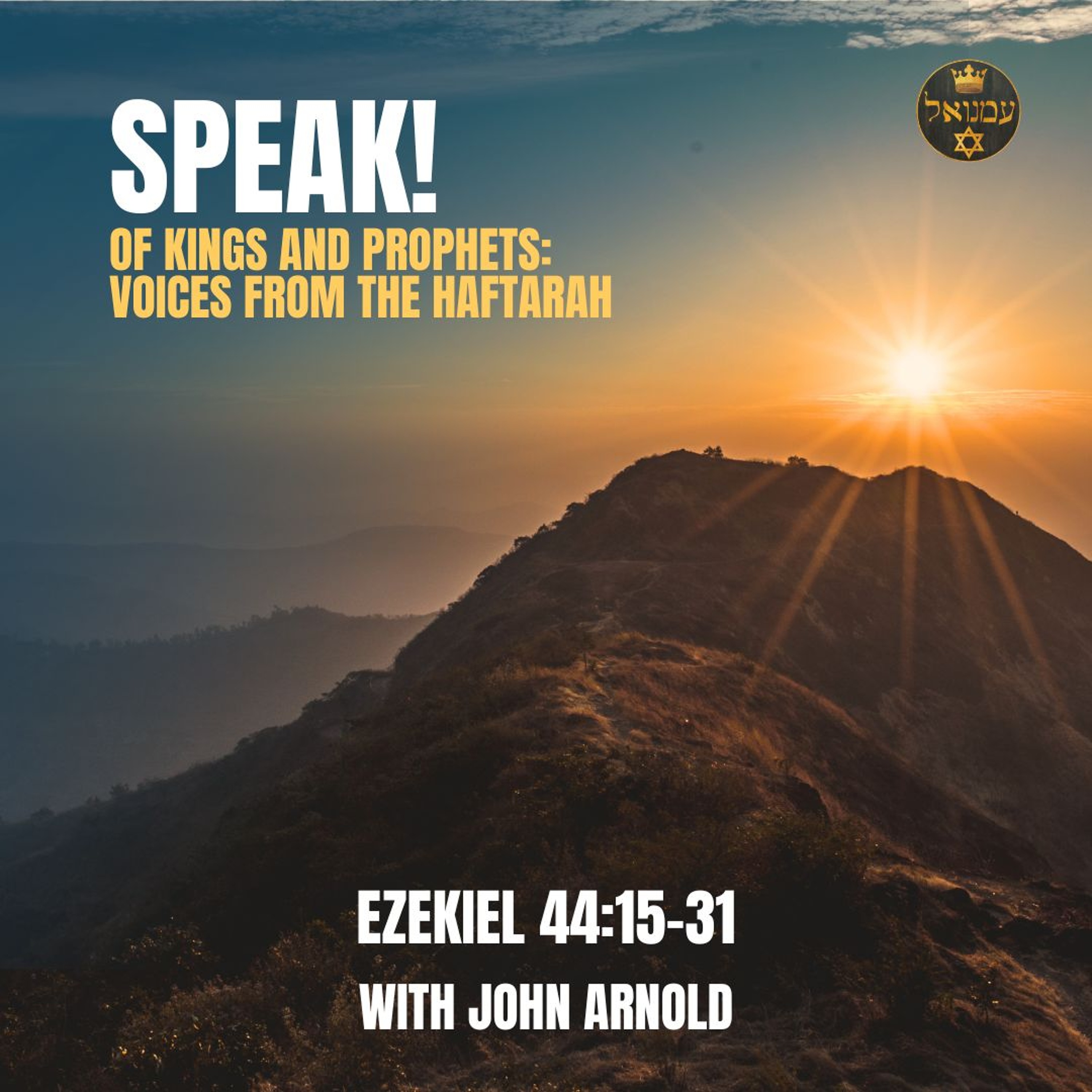 SPEAK! | Ezekiel 44:15-31 with John Arnold