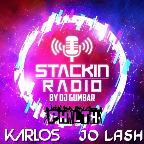 Stackin' Radio Show 14/4/22 Ft Philth, Jo - Lash & Karlos - Hosted By Gumbar - Style Radio DAB