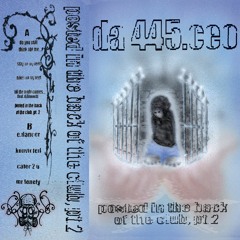 da 445​.​ceo ༅ "posted in the back of the club, pt2​.​" (99CTS_015)- PREVIEWS