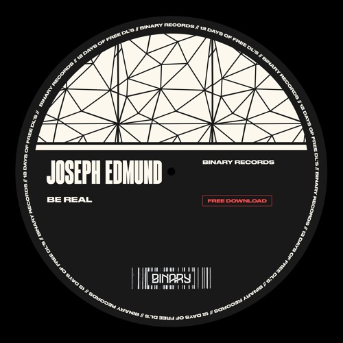 Joseph Edmund - Be Real (FREE DL)