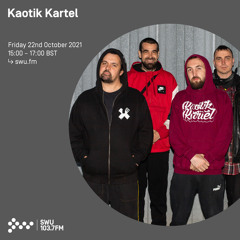 Kaotic Kartel 22ND OCT 2021