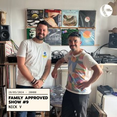 Family Approved Show #9 - Nick V