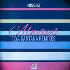 Ricochet - Always (original 'Milano84' Version)