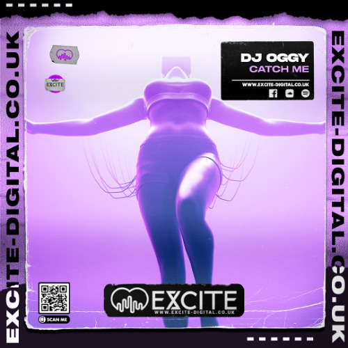 Catch me  ( Out Now ) On EXCITE-DIGITAL.CO.UK