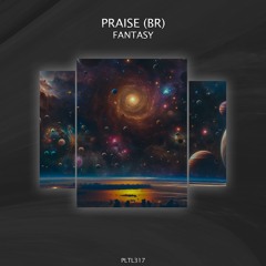 Praise (BR) - Fantasy