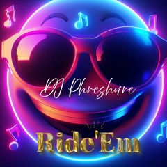 Ride'em