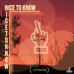 @13lxcky - nice to know (prod. ross gossage x dxnnyfxntom)