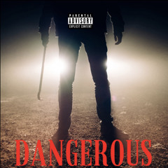 DANGEROUS👿