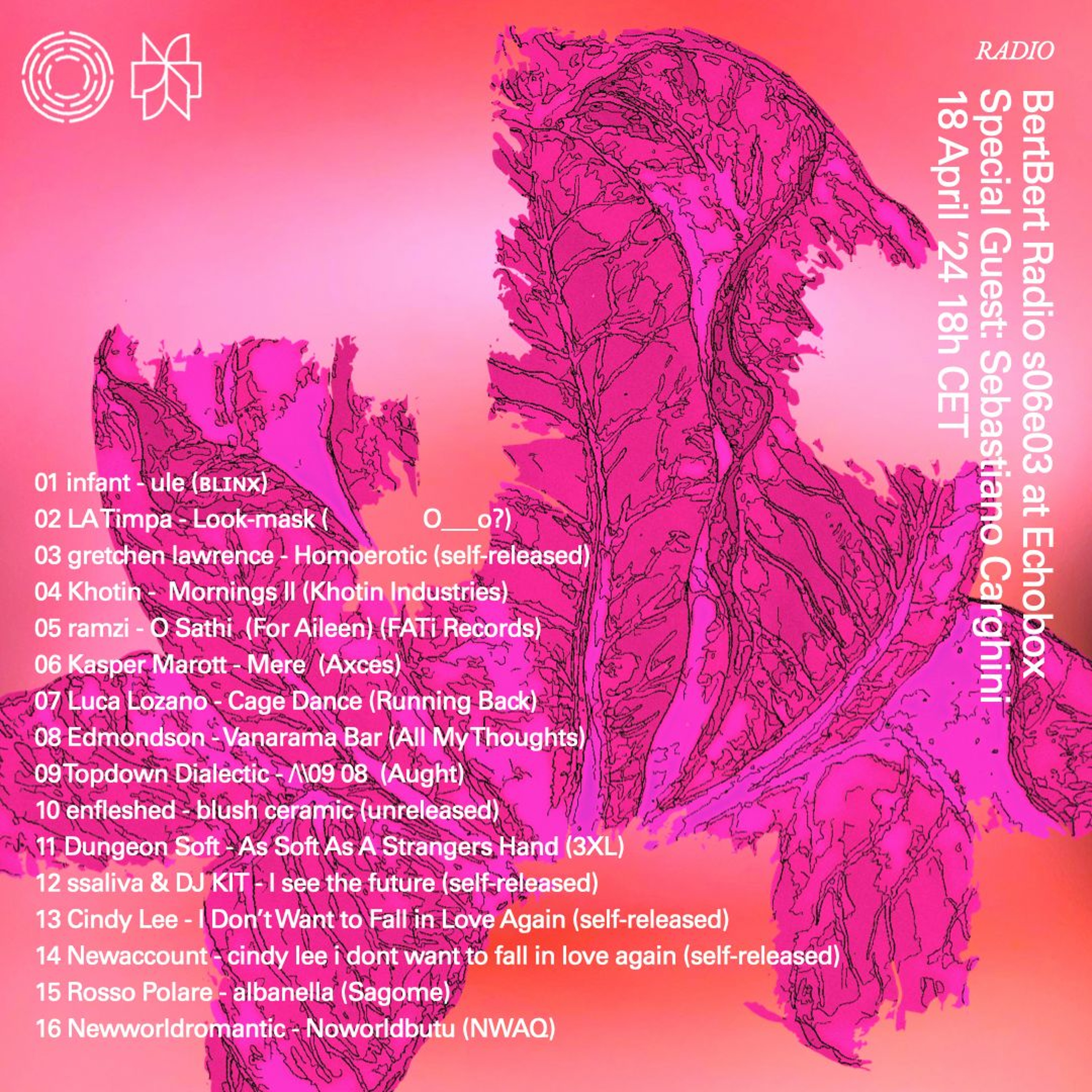 BertBert Radio s06e04 at Echobox Radio 18-04-24 - Special Guest: Sebastiano Carghini episode artwork