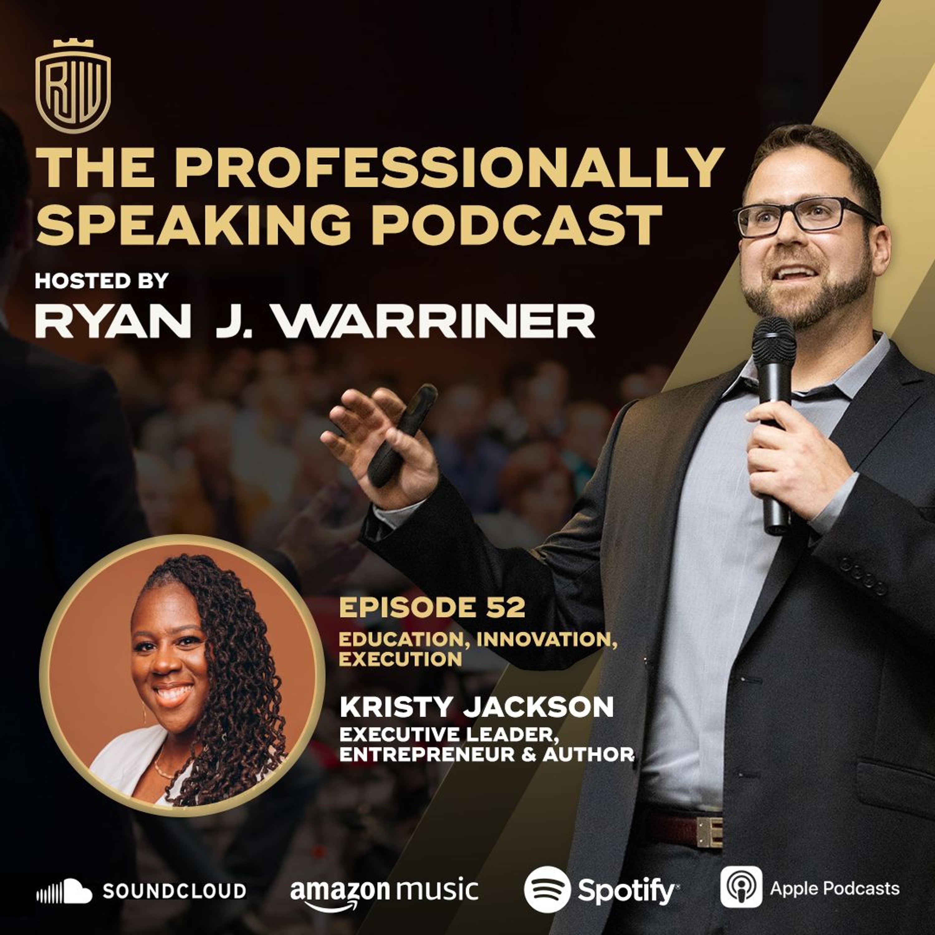 Episode 52: Education, Innovation, Execution with Kristy Jackson thumbnail