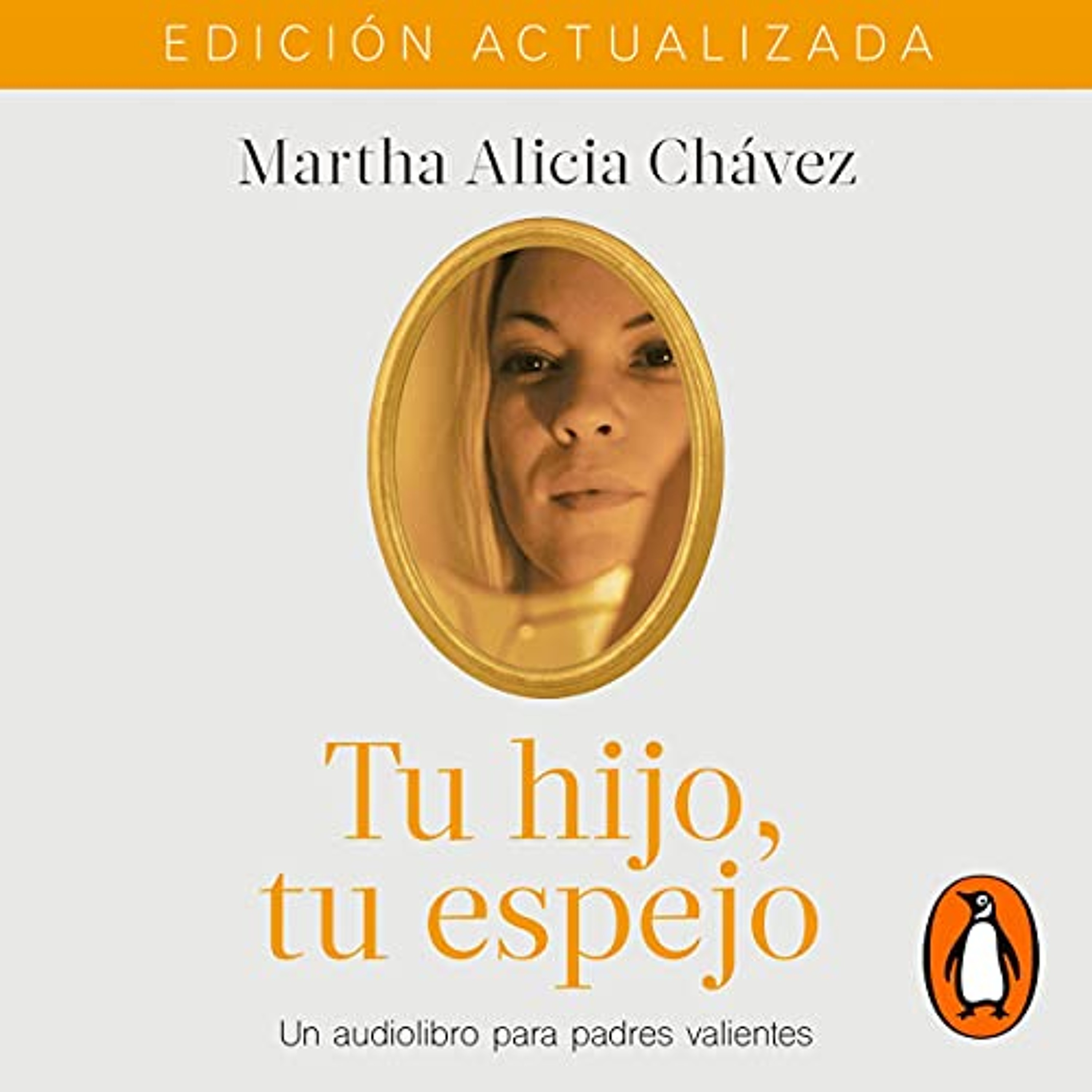 Tu hijo, tu espejo [Your Child, Your Reflection] (Audiolibro) | Prueba Gratis
