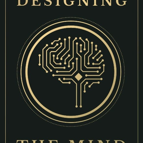 E-book download Designing the Mind: The Principles of Psychitecture