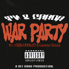 TV & ERR0R ft. H3LLBOUNDBOYZ & Cheyenne Taylor - “WAR PARTY”