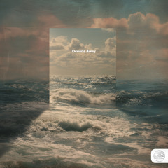 Cloudscape - Oceans Away