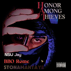 Honor Among Thieves (feat. BBO Rome & NSU Jay)