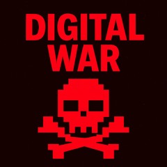 Digital War
