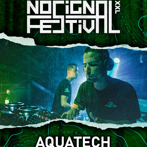 Aquatech live @ No Signal XXL Festival 2025
