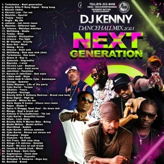 Dj Kenny NEXT GENERATION dancehall mix 2021