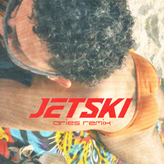 JETSKI - MELODY, HENRIE JJ &  PEDRO SAMPAIO (ÁRIES REMIX)