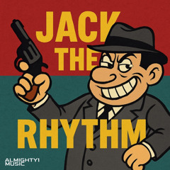 Jack The Rhythm