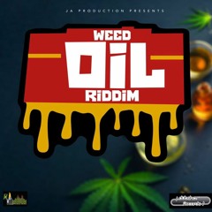 Weed Oil Riddim Mix Ding Dong,Shenseea,Teejay,Jahvillani,Christopher Martin (JA Productions)