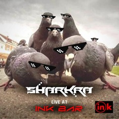 Sharkra LIVE @ Ink
