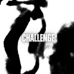 Challenge (Prod. FLAWLESS)