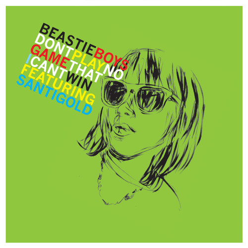 Don't Play No Game That I Can't Win (Major Lazer Remix Edition) [feat. Santigold]