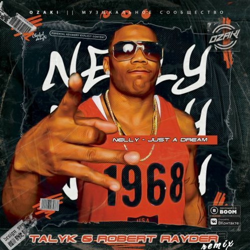 Stream [Free Download] Nelly - Just A Dream (Talyk & Robert Rayder.
