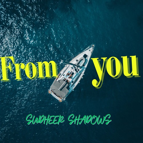 From you