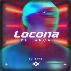 LOCONA DE LANÇA (MC JOHN E MC ARI FALCÃO)