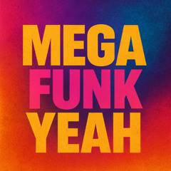 Mega Funk Yeah