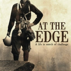 [View] EPUB 📨 At The Edge: A life in search of challenge by  Stephen J Trafton [EPUB