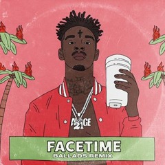 facetime (ballads house remix)
