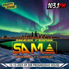 12-13-2025 Party Zone EP 309 S.A.M.A.