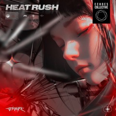 STRVFE - Heat Rush