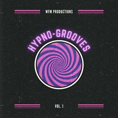 Hypno-Grooves Vol. 1 - Sample Pack - Preview - Available NOW!